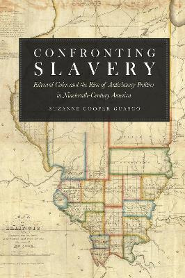 Libro Confronting Slavery : Edward Coles And The Rise Of ...