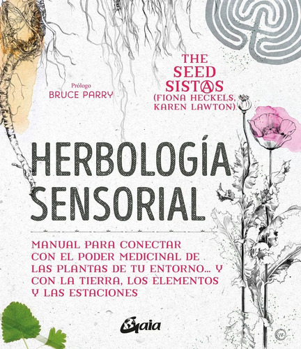 Herbología Sensorial Fiona Heckels