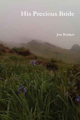 Libro His Precious Bride - Bonker, Jon