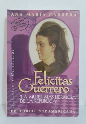 Felicitas Guerrero  - Ana Maria Cabrera  - Ed. Sudamericana