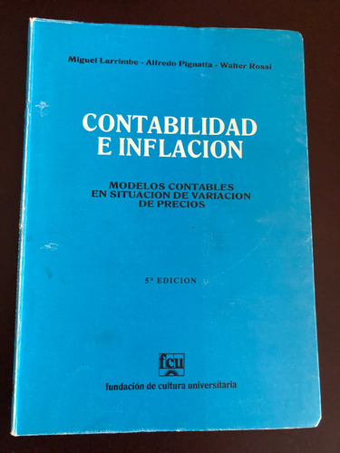 Libro Contabilidad E Inflación 5ta Ed. - Larrimbe - Pignatta