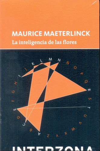 Inteligencia De Las Flores, La - Maeterlinck, Maurice