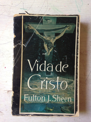 Vida De Cristo Fulton J. Sheen