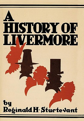 Libro A History Of Livermore Maine - Reginald H. Sturteva...