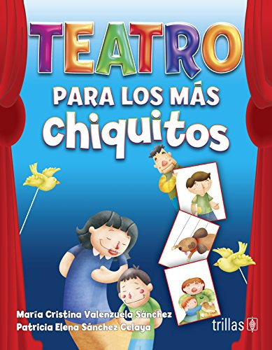 Libro Teatro Para Los Más Chiquitos De María Cristina  Valen