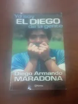 Comprar Diego Maradona - Yo Soy El Diego De La Gente - Planeta