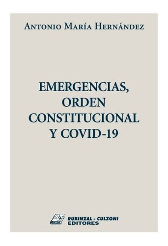 Emergencias Orden Constitucional Y Covid-19