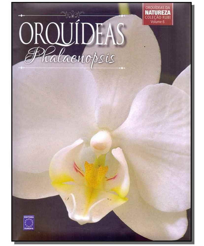 Orquideas Vol 06  Phalaenopsis