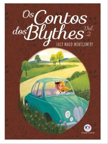 Os Contos Dos Blythes - Vol 2, De Maud Montgomery, Lucy. Editora Ciranda Cultural, Capa Mole Em Português