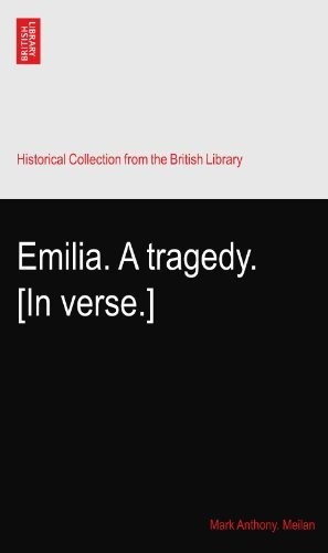 Emilia. A Tragedy. [in Verse.](inglés) Tapa Blanda  18 