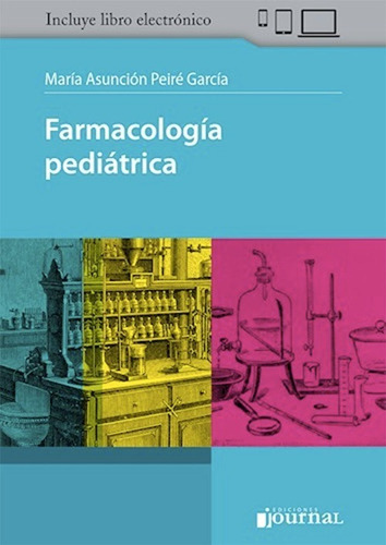 Farmacología Pediatrica - Peiré García - Incluye E-book