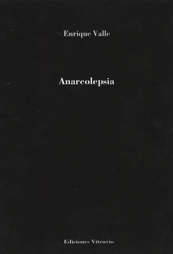 Libro Anarcolepsia - Enrique Valle