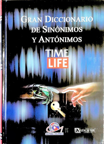 Gran Diccionario De Sinónimos Y Antónimos Time Life