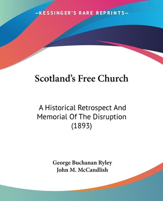 Libro Scotland's Free Church: A Historical Retrospect And...