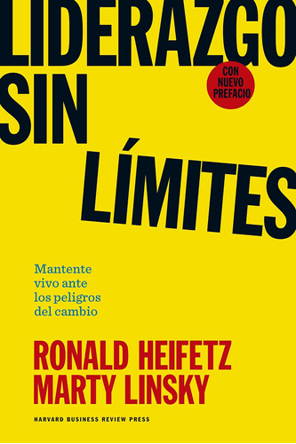 Liderazgo Sin Limites -ronald Heifetz