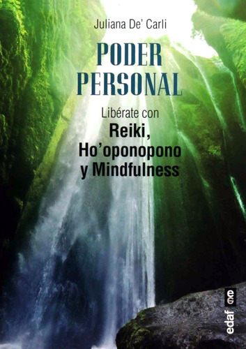 Poder Personal Liberate Con Reiki Ho'oponopono Y Mindfulness