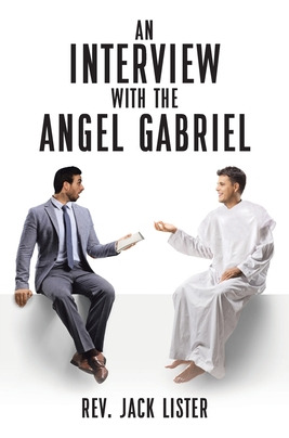 Libro An Interview With The Angel Gabriel - Lister, Jack