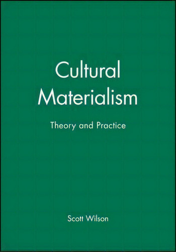 Cultural Materialism, De Scott Wilson. Editorial John Wiley Sons Ltd, Tapa Blanda En Inglés