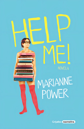 Help Me!, De Power, Marianne. Editorial Grijalbo, Tapa Blanda En Español