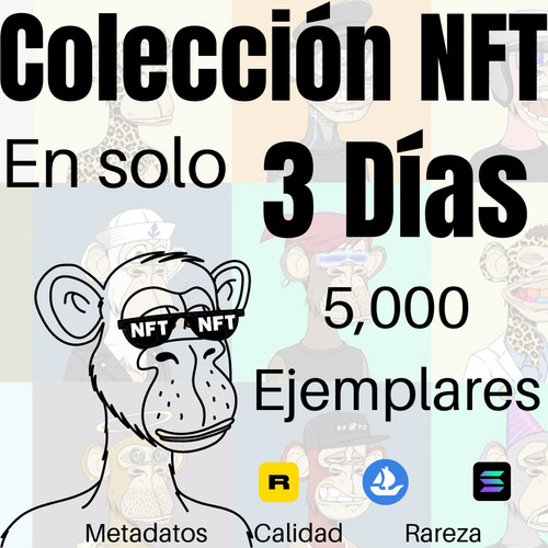 Colección Nft De 5,000 Ejemplares En 3 Días