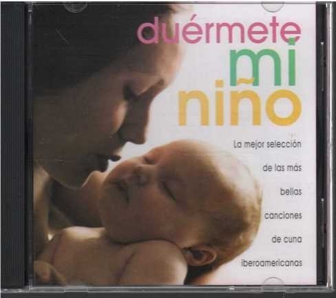 Cd - Duermete Mi Niño - Original Y Sellado