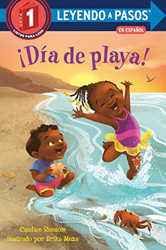 ¡dia De Playa! -beach Day! Spanish Edition- -leyendo A Pasos