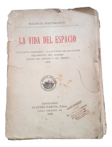 La Vida Del Espacio . Mauricio Maeterlinck 1928 (Usado)