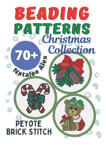 Libro Christmas Collection Brick Stitch Seed Bead Patterns 7