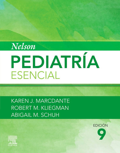 Nelson Pediatria Esencial 9ãâª Ed, De Marcdante. Editorial Elsevier, Tapa Blanda En Español