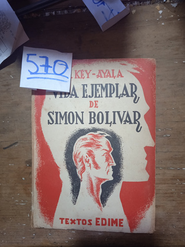 Vida De Simón Bolivar 