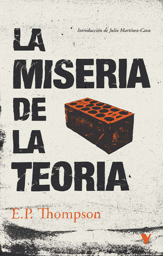 Libro La Miseria De La Teoria - Thompson,edward Palmer