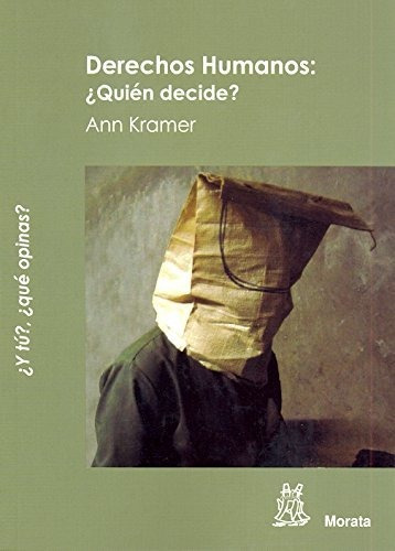 Libro Derechos Humanos Quien Decide? De Kramer Ann