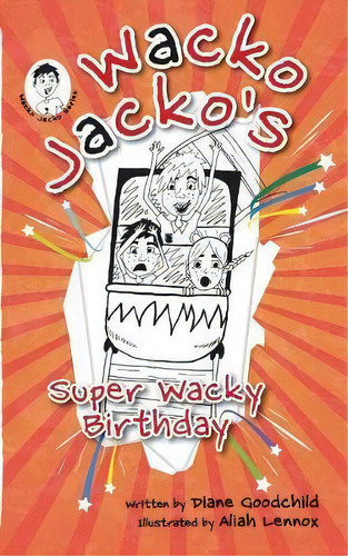 Wacko Jacko's Super Wacky Birthday, De Diane Goodchild. Editorial D Media Pty Ltd Atf Goodchild Investmen, Tapa Blanda En Inglés