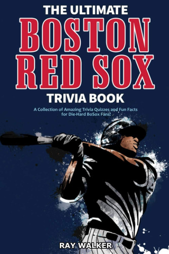 El Último Libro Trivia Medias Rojas Boston: ¡una Colección Y
