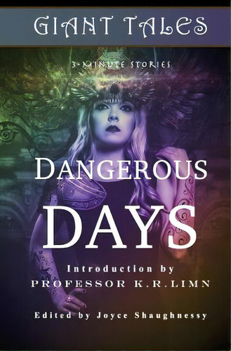 Giant Tales Dangerous Days: Tales Of Climate Change & Crowns, De Shaughnessy, Joyce. Editorial Createspace, Tapa Blanda En Inglés