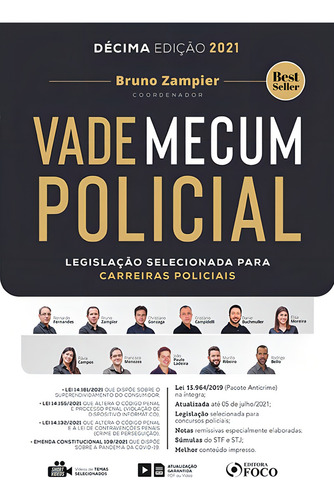 VADE MECUM POLICIAL - LEGISLAÇÃO SELECIONADA PARA CARREIRAS POLICIAIS - 10ª ED - 2021, de Fernandes, Bernardo Gonçalves. Editorial Editora Foco Jurídico Ltda, capa dura em português, 2021