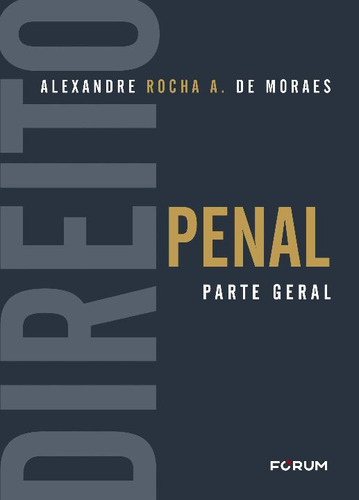 Libro Direito Penal 01ed 21 De Rocha A De Moraes Alexandre