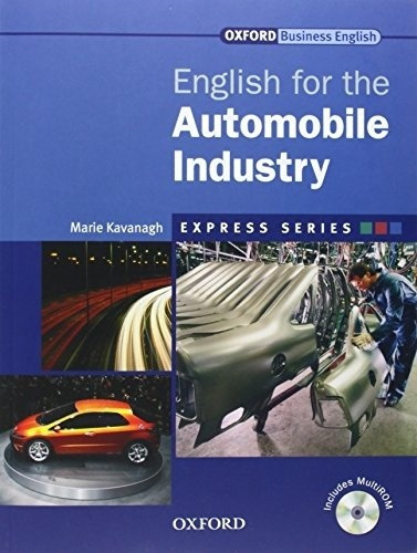 English For The Automobile Industry - Book W/cd - Kavanagh M