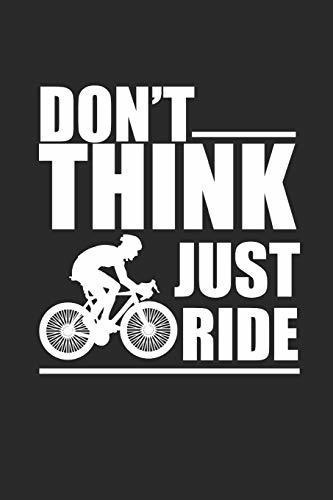 No Piense Solo En Montar: Rad Notizbuch Bicicleta Ciclo Cuad