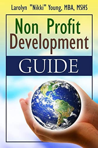 Non-profit Development Guide, De Young, Larolyn. Editorial Independently Published, Tapa Blanda En Inglés