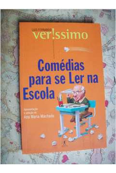 Livro Comédias Para Se Ler Na Escola - Luis Fernando Verissimo [2001]