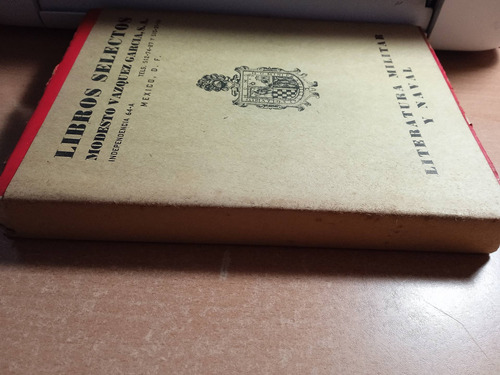 Libros Selectos Literatura Militar Y Naval (Usado)