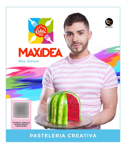 Maxidea Pastelera Creativa / Max Alonso