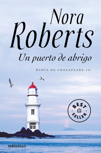 Un Puerto De Abrigo - Roberts,nora