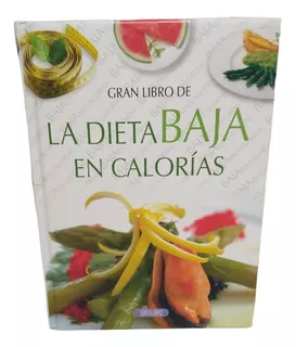 La Dieta Baja En Calorías, De #n/a. Editorial Servilibro, Tapa Dura En Español, 2000