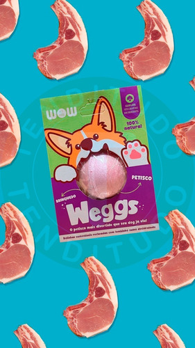 Petisco Natural Bolinha Comestível C/ Lombo Suíno Weggs Wow