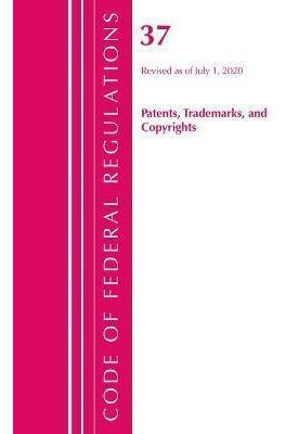 Libro Code Of Federal Regulations, Title 37 Patents, Trad...