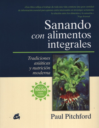 Sanando Con Alimentos Integrales - Pitchford - Tradiciones A