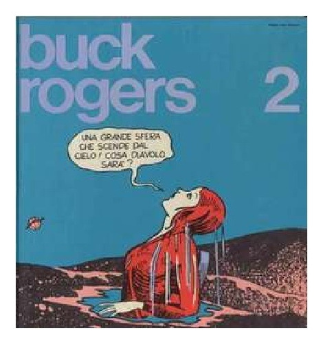 Buck Rogers  2 - Tiras Diarias 1931 A 1946 - No Se Envia