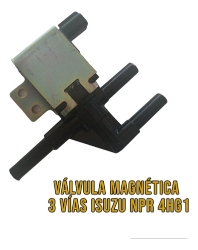 Valvula Magnética 3 Vías Isuzu Npr 4hg1